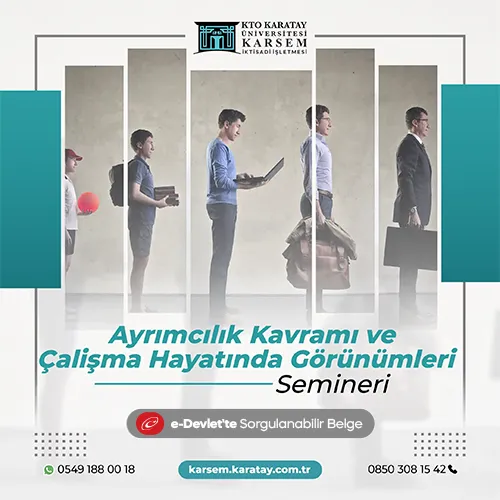 Ayrımcılık Kavramı ve Çalışma Hayatında Görünümleri Semineri