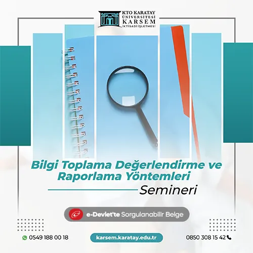Bilgi Toplama Değerlendirme ve Raporlama Yöntemleri Semineri