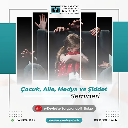 Çocuk, Aile, Medya ve Şiddet Semineri