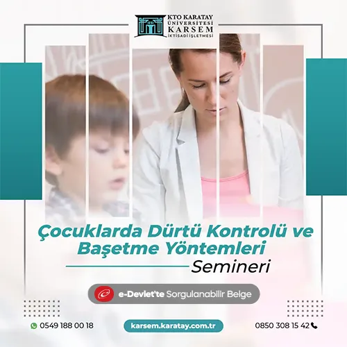 Çocuklarda Dürtü Kontrolü ve Baş Etme Yöntemleri Semineri