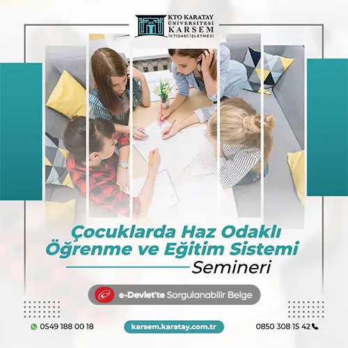 Çocuklarda Haz Odaklı Öğrenme ve Eğitim Sistemi Semineri