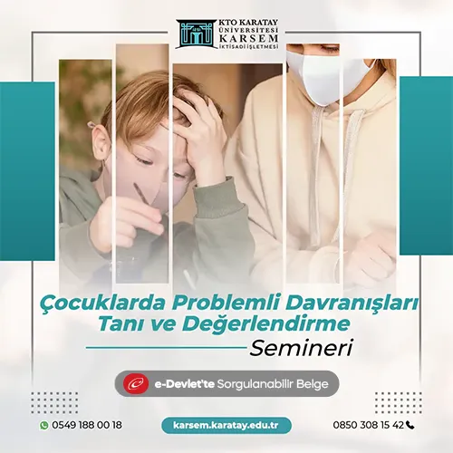 Çocuklarda Problemli Davranışları Tanı ve Değerlendirme Semineri