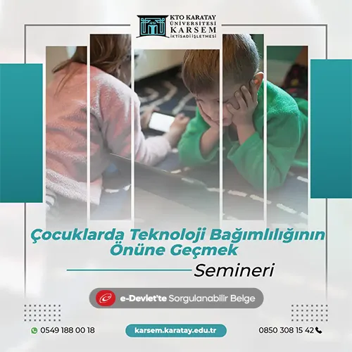 Çocuklarda Teknoloji Bağımlılığının Önüne Geçmek Semineri
