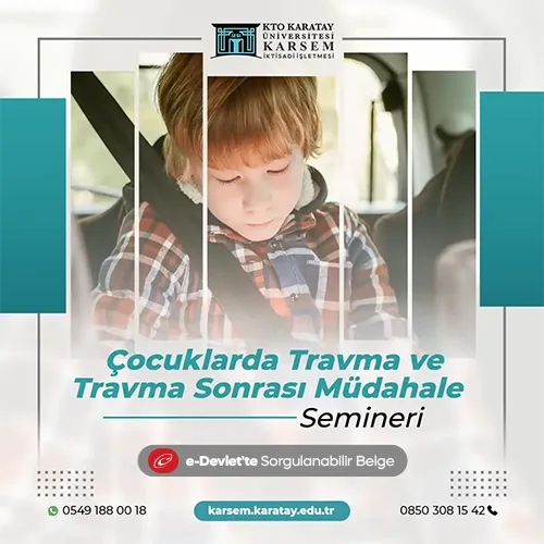 Çocuklarda Travma ve Travma Sonrası Müdahale Semineri