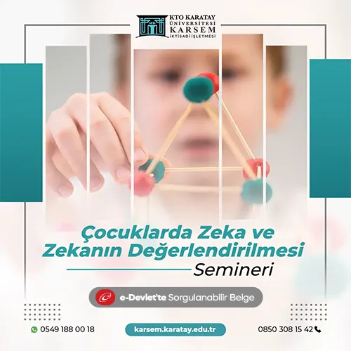 Çocuklarda Zeka ve Zekanın Değerlendirilmesi Semineri