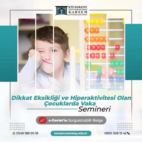 Dikkat Eksikliği ve Hiperaktivitesi Olan Çocuklarda Vaka Semineri