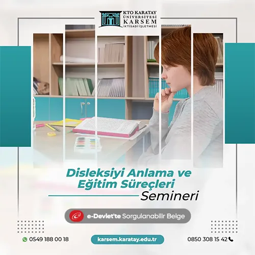 Disleksiyi Anlama ve Eğitim Süreçleri Semineri