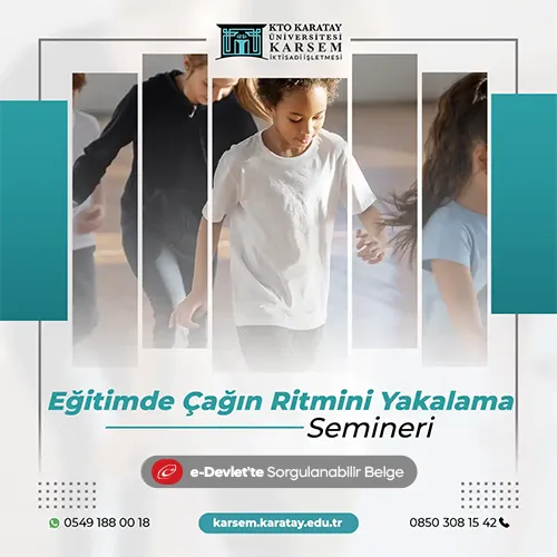 Eğitimde Çağın Ritmini Yakalama Semineri