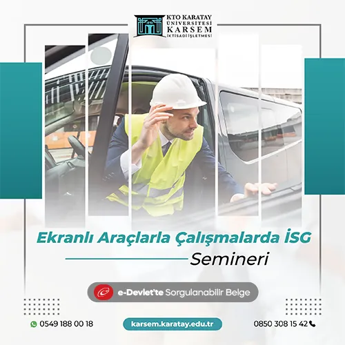Ekranlı Araçlarla Çalışmalarda İSG Semineri