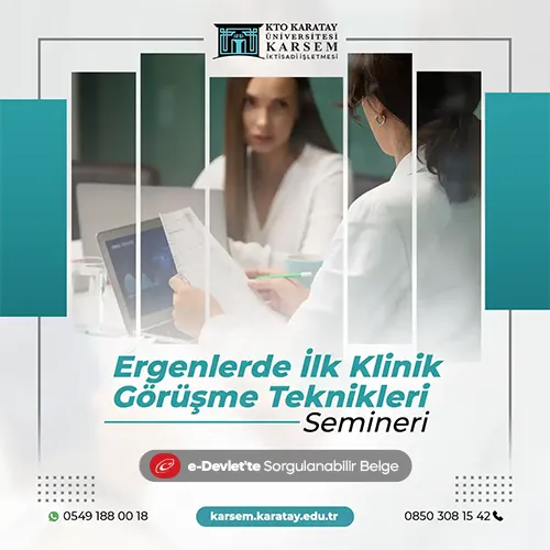 Ergenlerde İlk Klinik Görüşme Teknikleri Semineri
