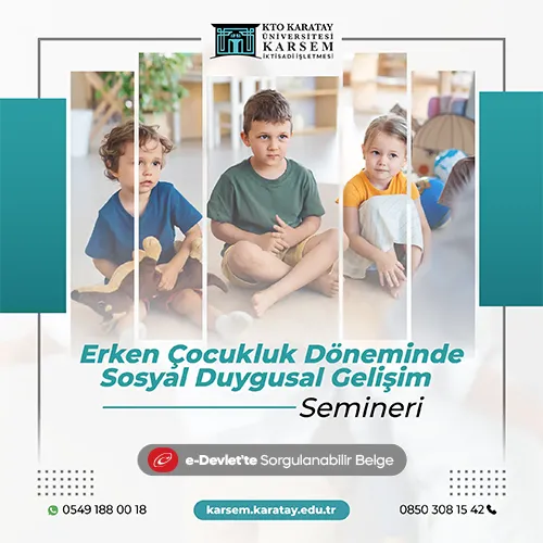 Erken Çocukluk Döneminde Sosyal Duygusal Gelişim Semineri