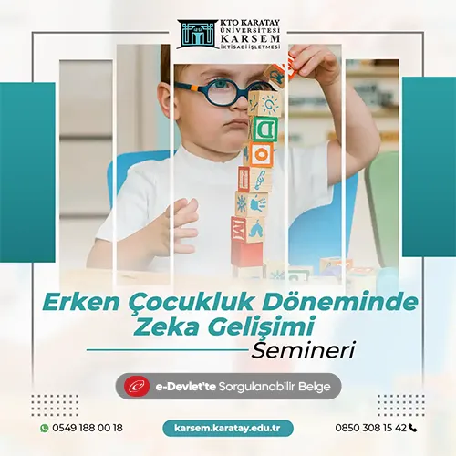 Erken Çocukluk Döneminde Zeka Gelişimi Semineri