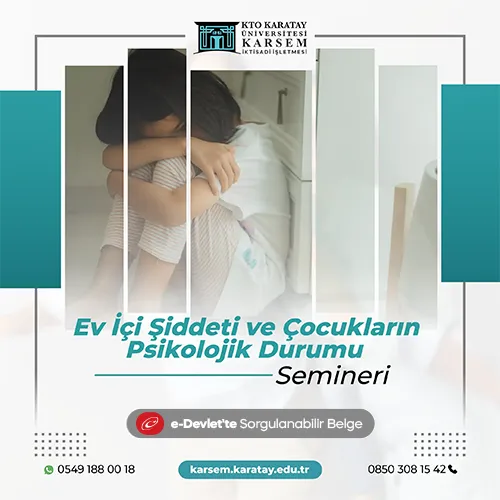Ev İçi Şiddeti ve Çocukların Psikolojik Durumu Semineri