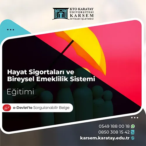 Hayat Sigortaları ve Bireysel Emeklilik Sistemi Eğitim Programı