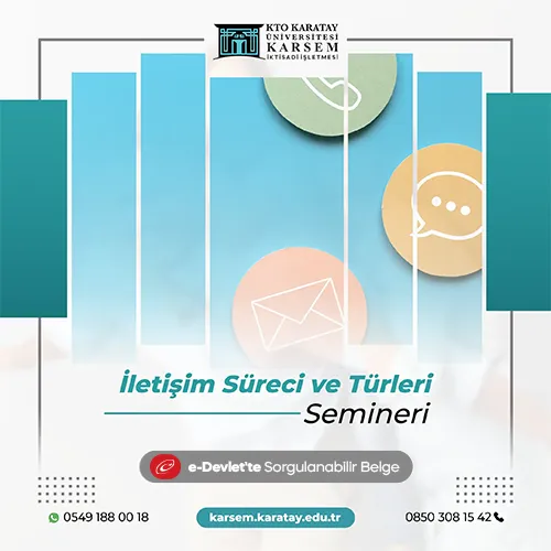 İletişim Süreci ve Türleri Semineri