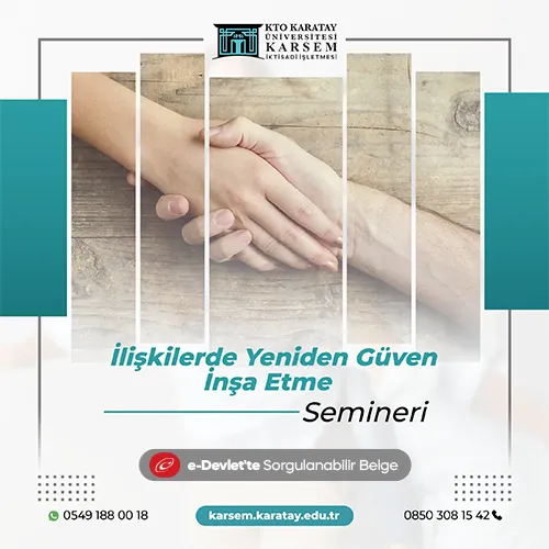 İlişkilerde Yeniden Güven İnşa Etme Semineri