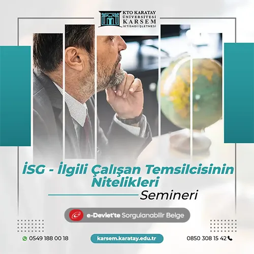 İSG - İlgili Çalışan Temsilcisinin Nitelikleri Semineri