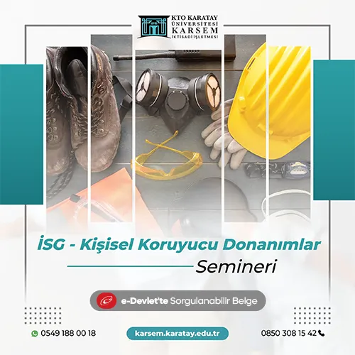 İSG - Kişisel Koruyucu Donanımlar Semineri