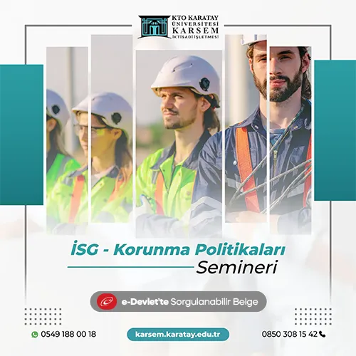 İSG - Korunma Politikaları Semineri