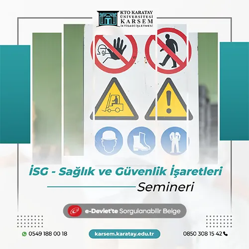 İSG - Sağlık ve Güvenlik İşaretleri Semineri