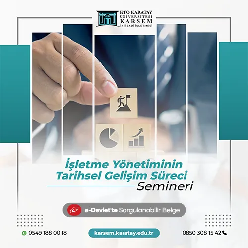 İşletme Yönetiminin Tarihsel Gelişim Süreci Semineri