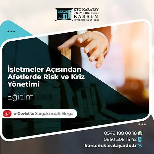 İşletmeler Açısından Afetlerde Risk ve Kriz Yönetimi Eğitim Programı