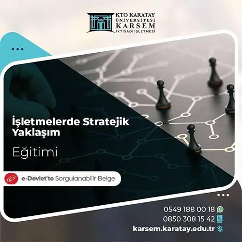 İşletmelerde Stratejik Yaklaşım Eğitimi Eğitim Programı