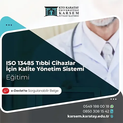ISO 13485 Tıbbi Cihazlar İçin Kalite Yönetim Sistemi Eğitimi Eğitim Programı