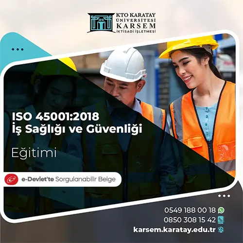ISO 45001:2018 İş Sağlığı ve Güvenliği Eğitim Programı