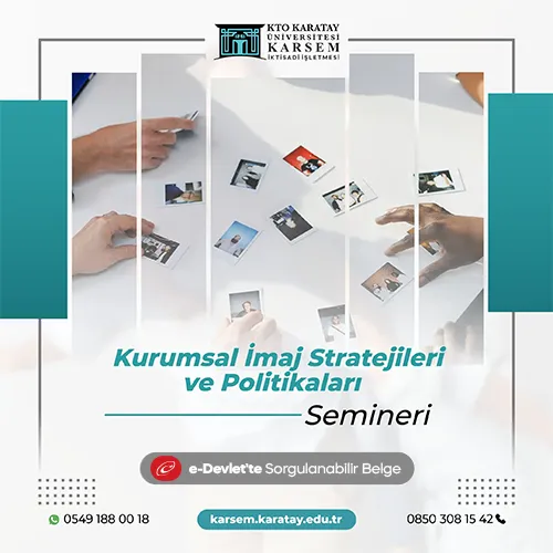 Kurumsal İmaj Stratejileri ve Politikaları Semineri