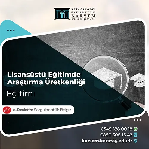 Lisansüstü Eğitimde Araştırma Üretkenliği Eğitim Programı