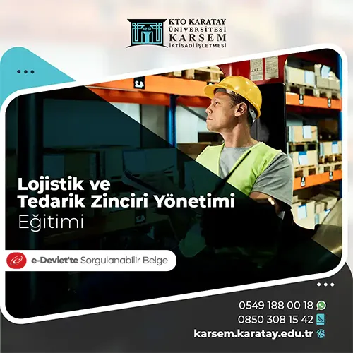 Lojistik ve Tedarik Zinciri Yönetimi Eğitimi Eğitim Programı