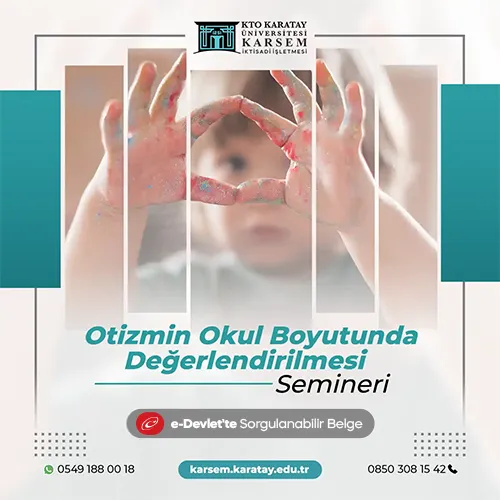 Otizmin Okul Boyutunda Değerlendirilmesi Semineri