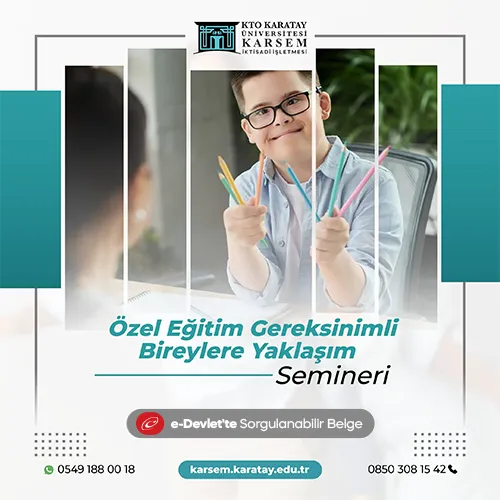 Özel Eğitim Gereksinimli Bireylere Yaklaşım Semineri