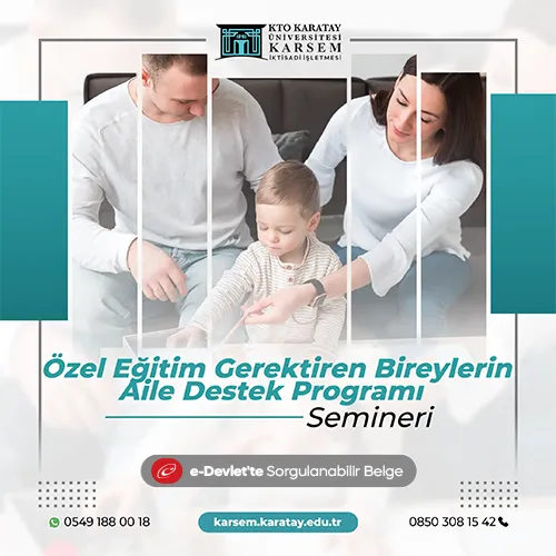 Özel Eğitim Gerektiren Bireylerin Aile Destek Programı Semineri