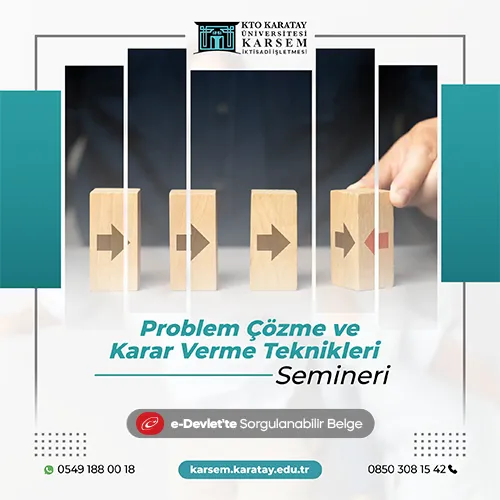 Problem Çözme ve Karar Verme Teknikleri Semineri