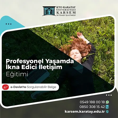 Profesyonel Yaşamda İkna Edici İletişim Eğitimi Eğitim Programı