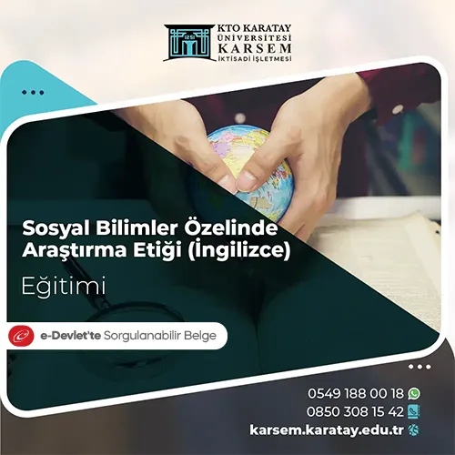 Sosyal Bilimler Özelinde Araştırma Etiği (İngilizce) Eğitim Programı