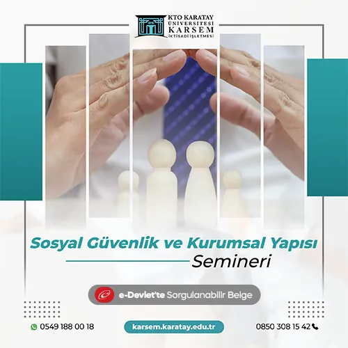 Sosyal Güvenlik ve Kurumsal Yapısı Semineri