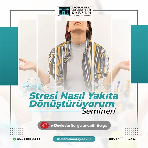 Stresi Nasıl Yakıta Dönüştürüyorum Semineri
