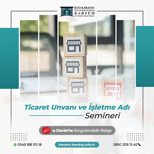 Ticaret Unvanı ve İşletme Adı Semineri