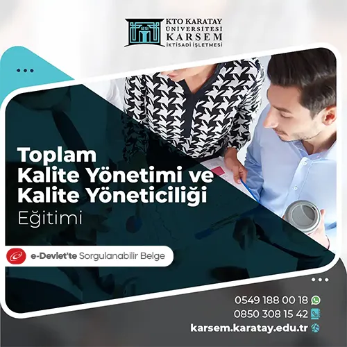 Toplam Kalite Yönetimi ve Kalite Yöneticiliği Eğitimi Eğitim Programı