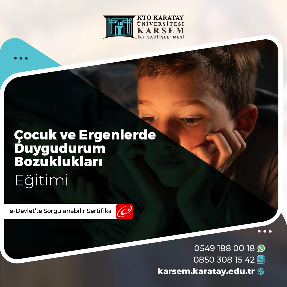 Çocuk ve Ergenlerde Duygudurum Bozuklukları Eğitimi