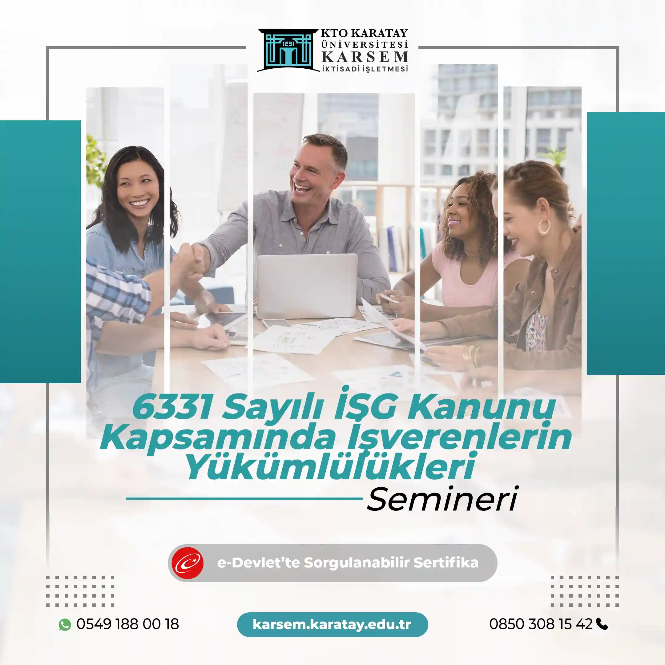 6331 Sayılı İSG Kanunu Kapsamında İşverenlerin Yükümlülükleri Semineri