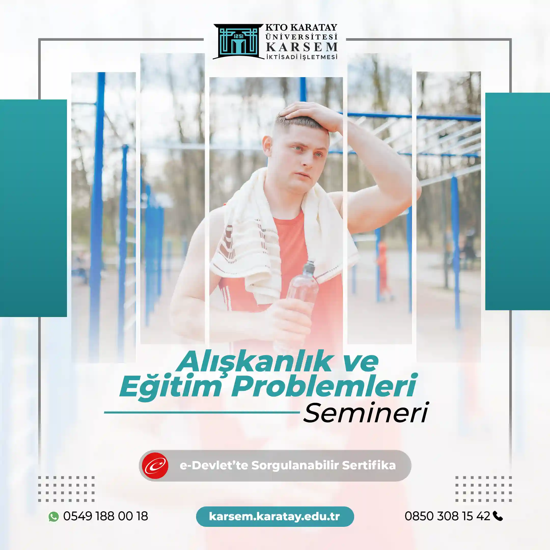 Alışkanlık ve Eğitim Problemleri Semineri