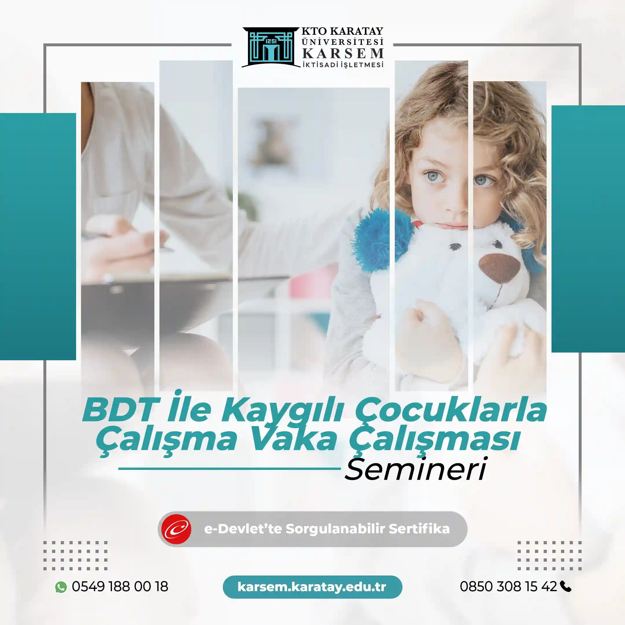 BDT İle Kaygılı Çocuklarla Çalışma Vaka Çalışması Semineri