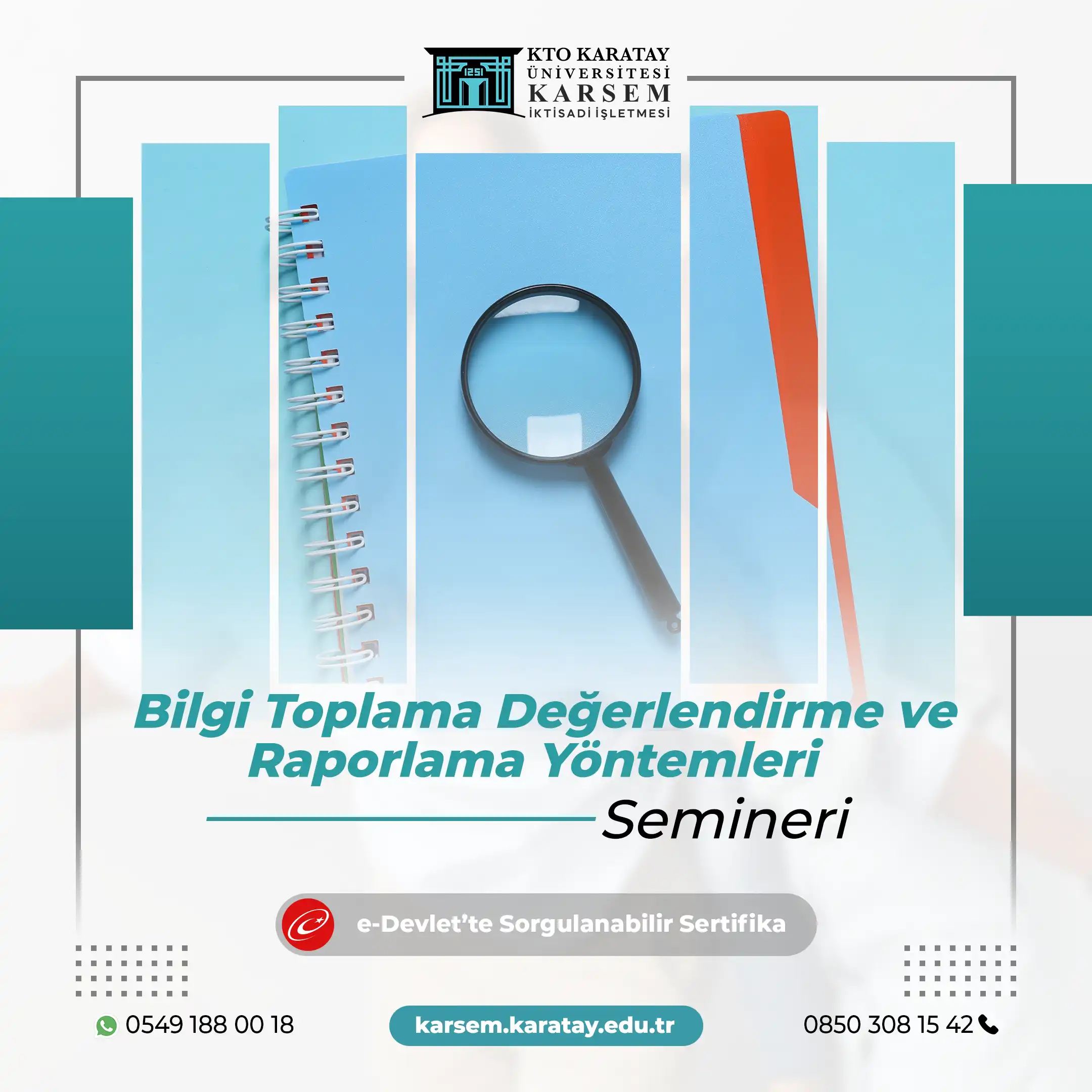 Bilgi Toplama Değerlendirme ve Raporlama Yöntemleri Semineri