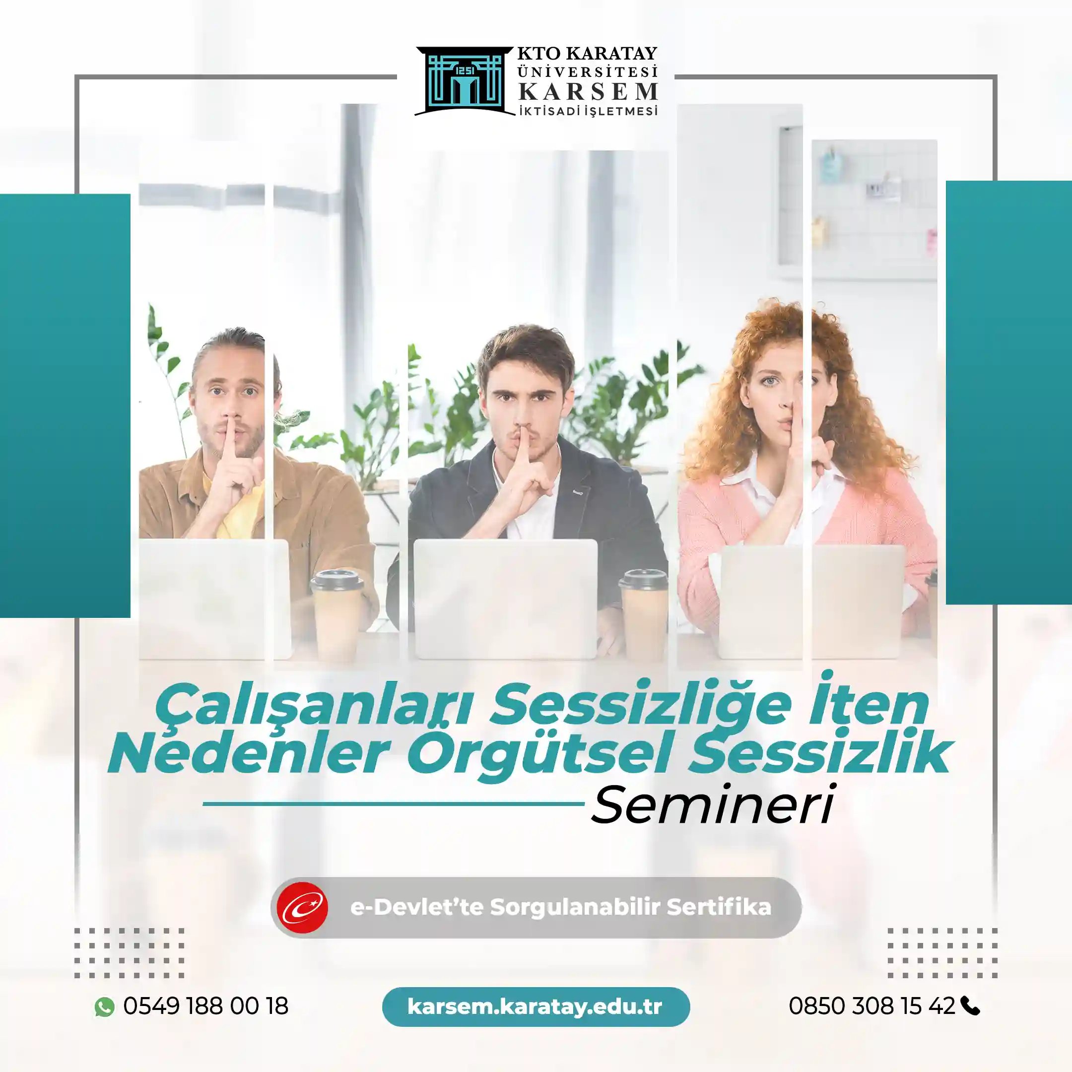 Çalışanları Sessizliğe İten Nedenler Örgütsel Sessizlik Semineri