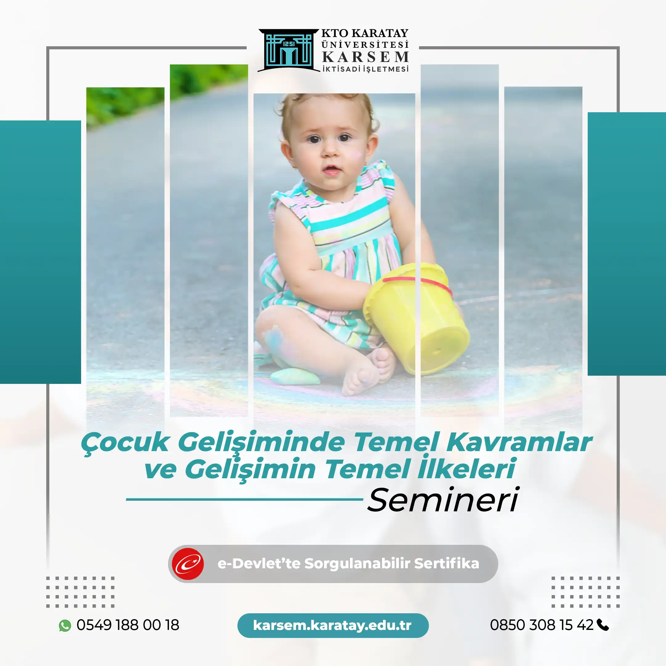 Çocuk Gelişiminde Temel Kavramlar ve Gelişimin Temel İlkeleri Semineri