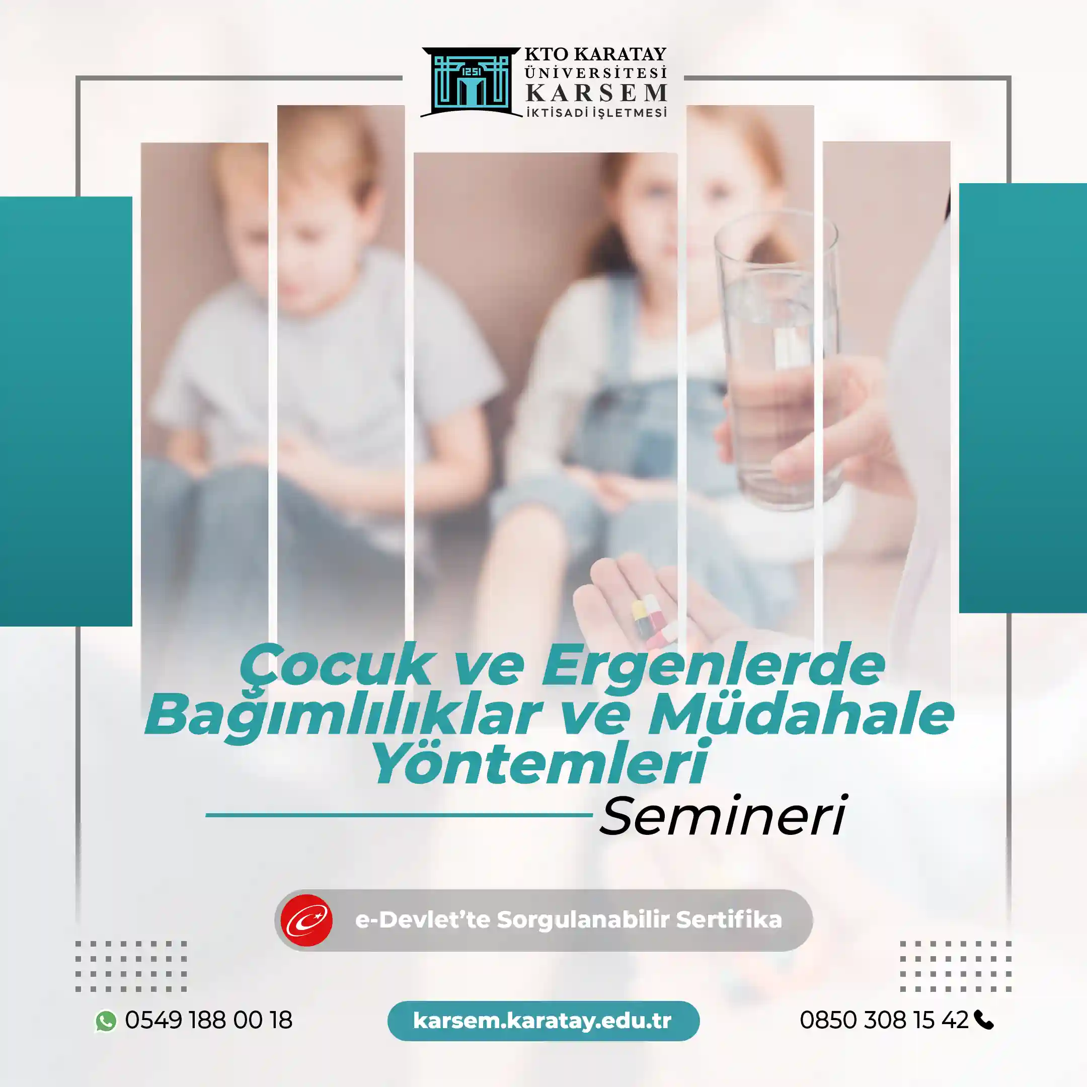 Çocuk ve Ergenlerde Bağımlılıklar ve Müdahale Yöntemleri Semineri